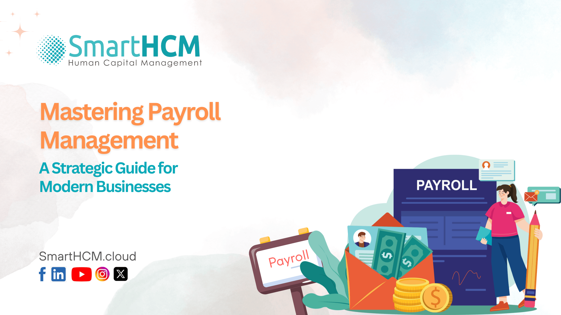 Payroll Management Guide: Thorough Strategy for Modern Businesses